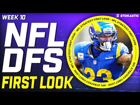 NFL DFS First Look Week 10 Picks | NFL DFS Strategy