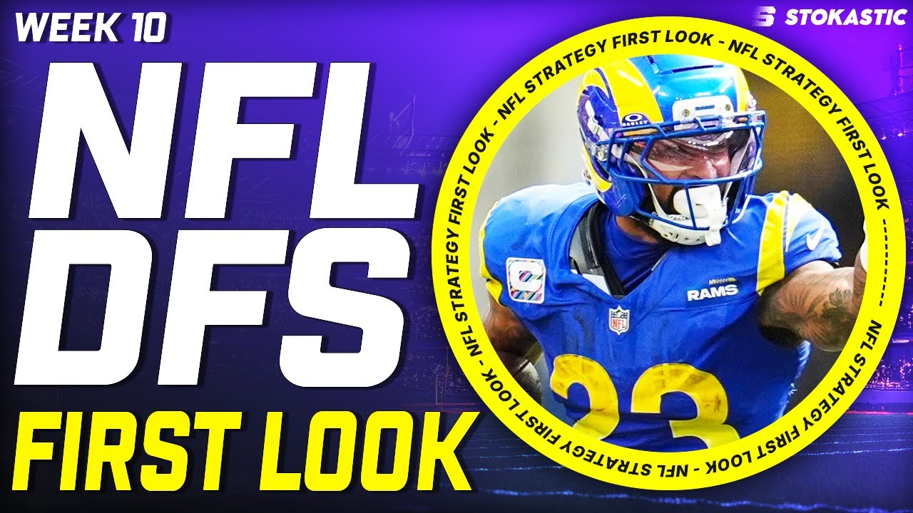 NFL DFS Week 10 First Look & Strategy Insights
