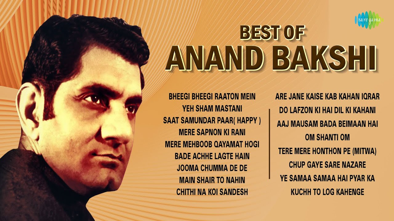 Anand Bakshi's Best Songs | Timeless Hindi Classics 🎶