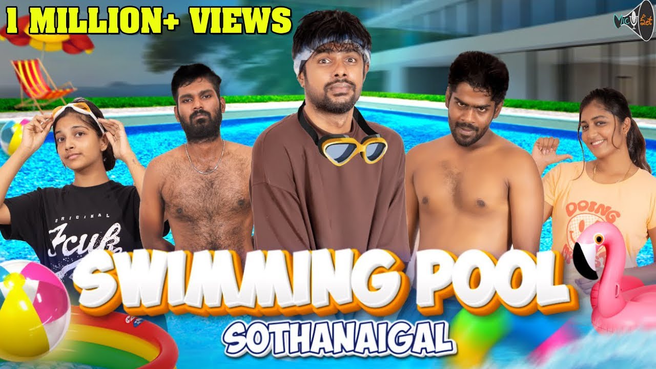 Swimming Pool Sothanaigal | Micset 🎬