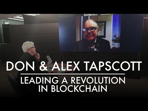 Don and Alex Tapscott | Leading a Revolution in Blockchain