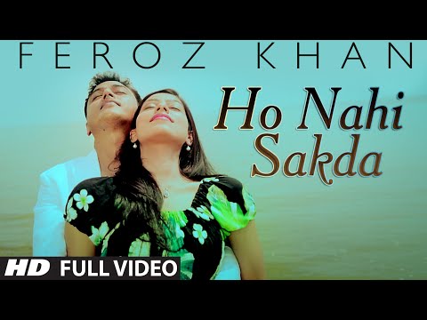Feroz Khan : Ho Nahi Sakda Full Video Song | Dil Di Dewangi | Hit Punjabi Song