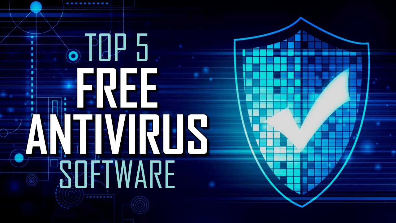 Top 5 Best FREE ANTIVIRUS Software