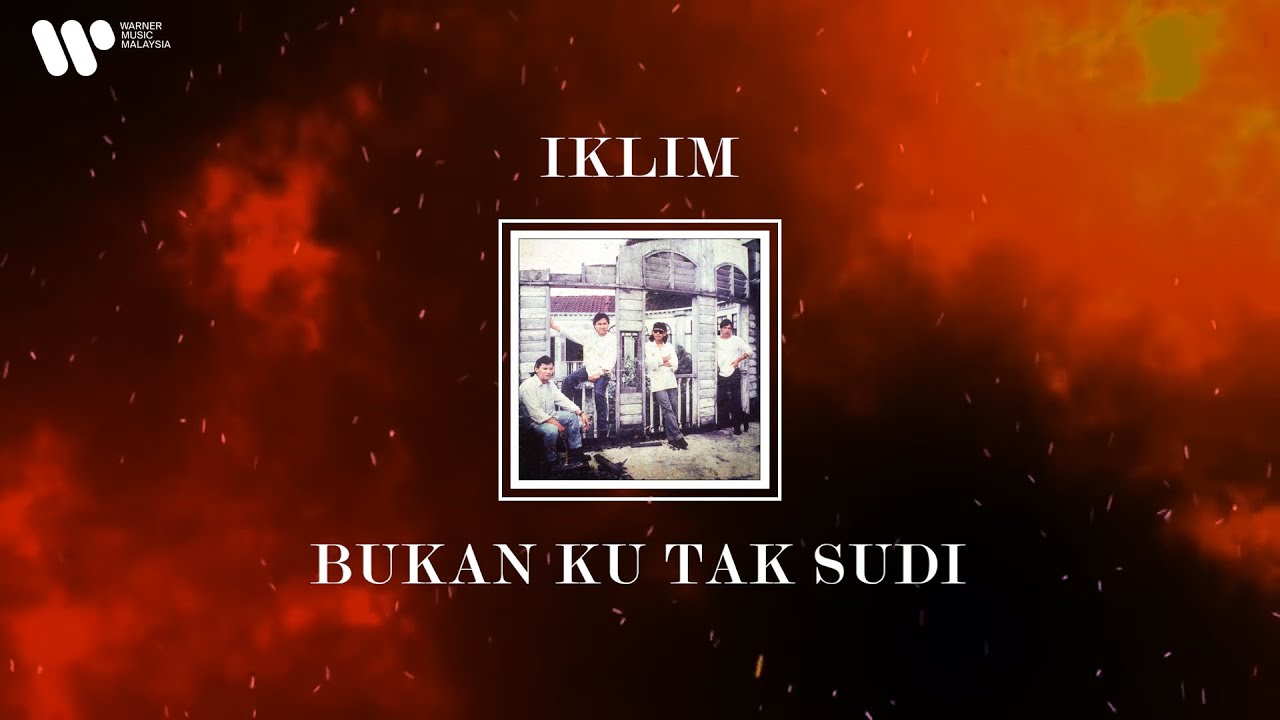 Iklim - Bukan Ku Tak Sudi (Lirik Video) 🎶