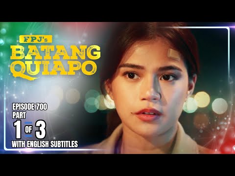 FPJ's Batang Quiapo | Episode 700 (1/3) | October 27, 2025 (w/ English Subtitles)