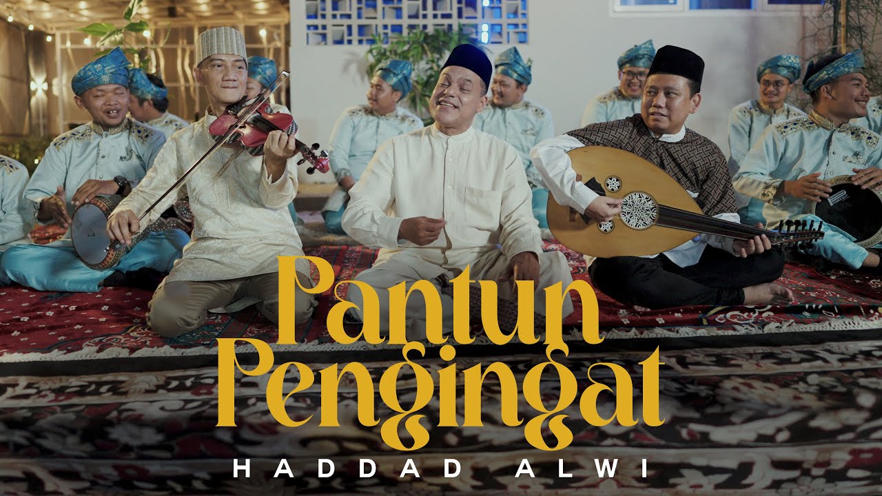 HADDAD ALWI - Pantun Pengingat 🎶 | Official Music Video