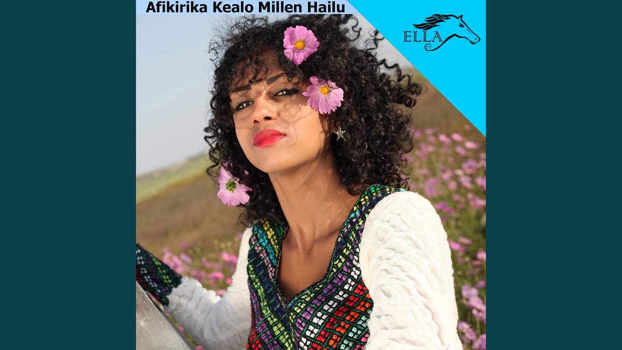 Afikirika Kealo by Millen Hailu 🎶