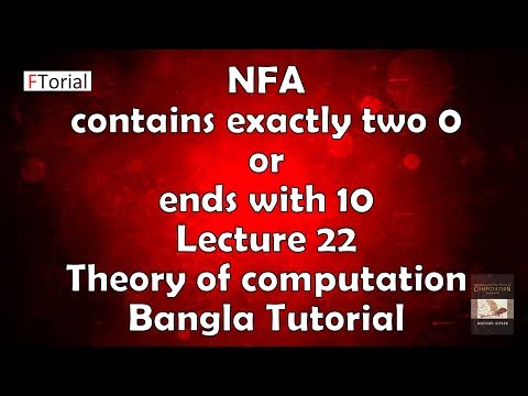 NFA contains exactly two 0 or ends with 10 | Lecture 22 | Theory of computation Bangla Tutorial