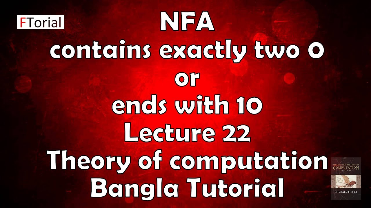 NFA with Exactly Two Zeros or Ending with '10' | Bangla Theory of Computation Lecture 22
