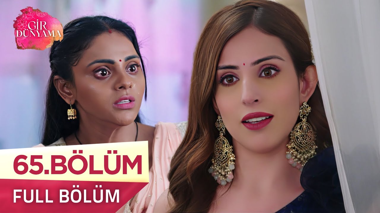 Gir Dünyama (Tose Naina Milaaki Ke) 65. Bölüm - 13 Ekim 2025 | Kanal 7'de Yeni Bölüm Yayını 📺