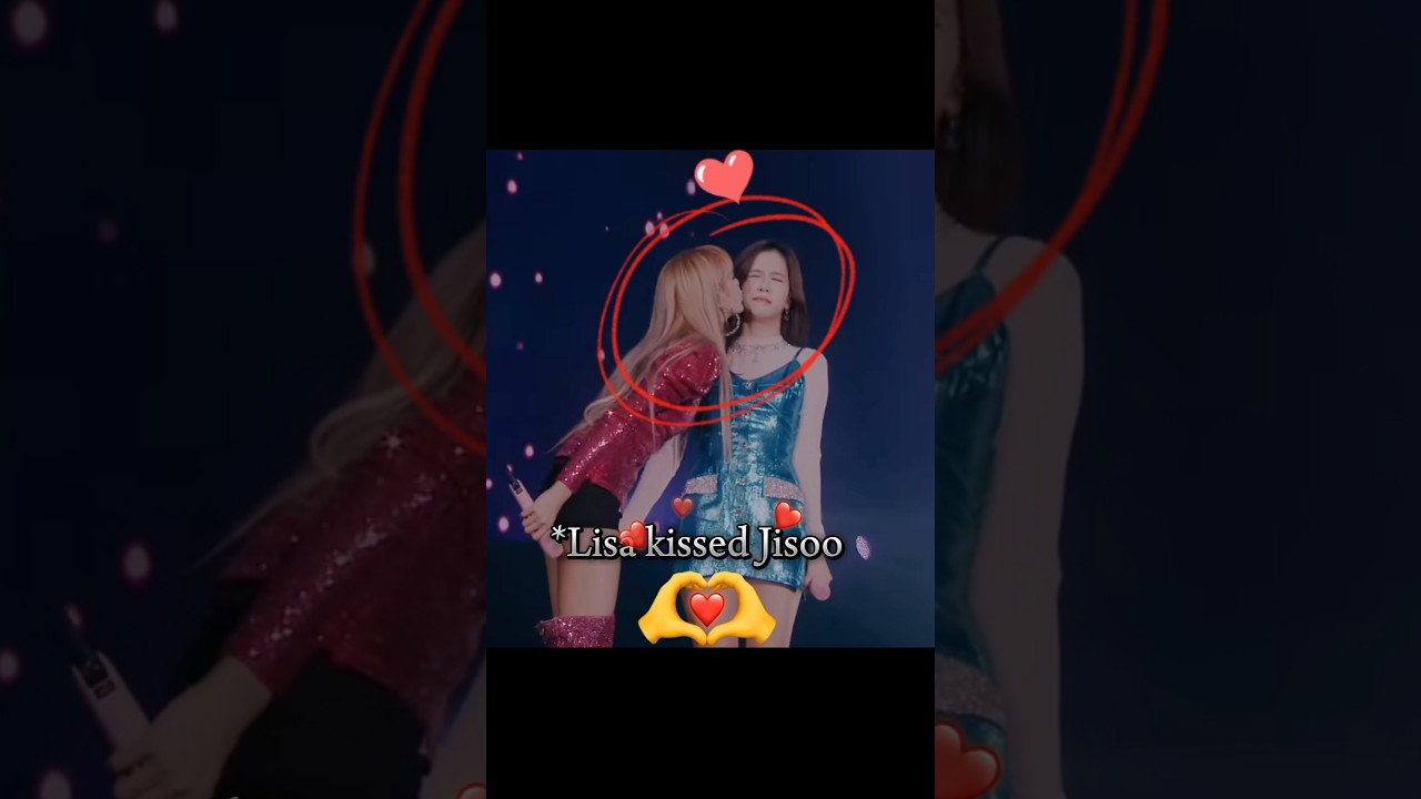 Unexpected Moment! Lisa Shares a Kiss with Jisoo 💖