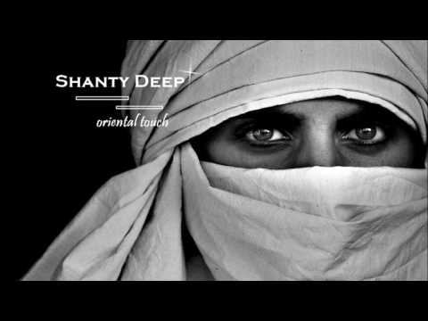 Shanty Deep - Oriental touch