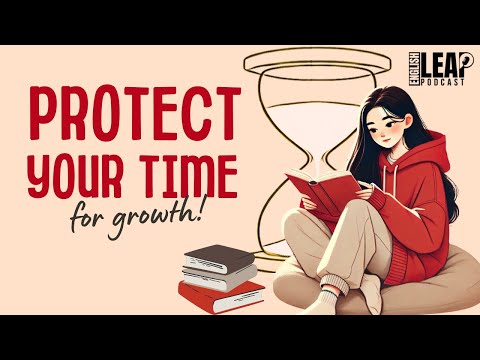 English Podcast For Learning English | HOW TO MAKE TIME FOR EVERYTHING | English Leap Podcast