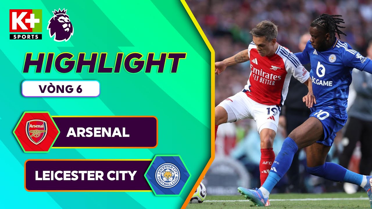 ARSENAL & Leicester: Phút Bù Giờ Kịch Tính – Trận Đấu Nảy Lửa 🏆