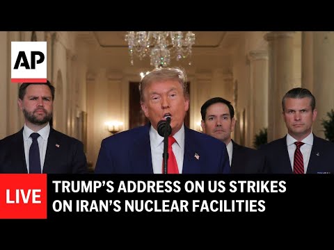 LIVE: Trump addresses nation after US strikes on Iran nuclear sites