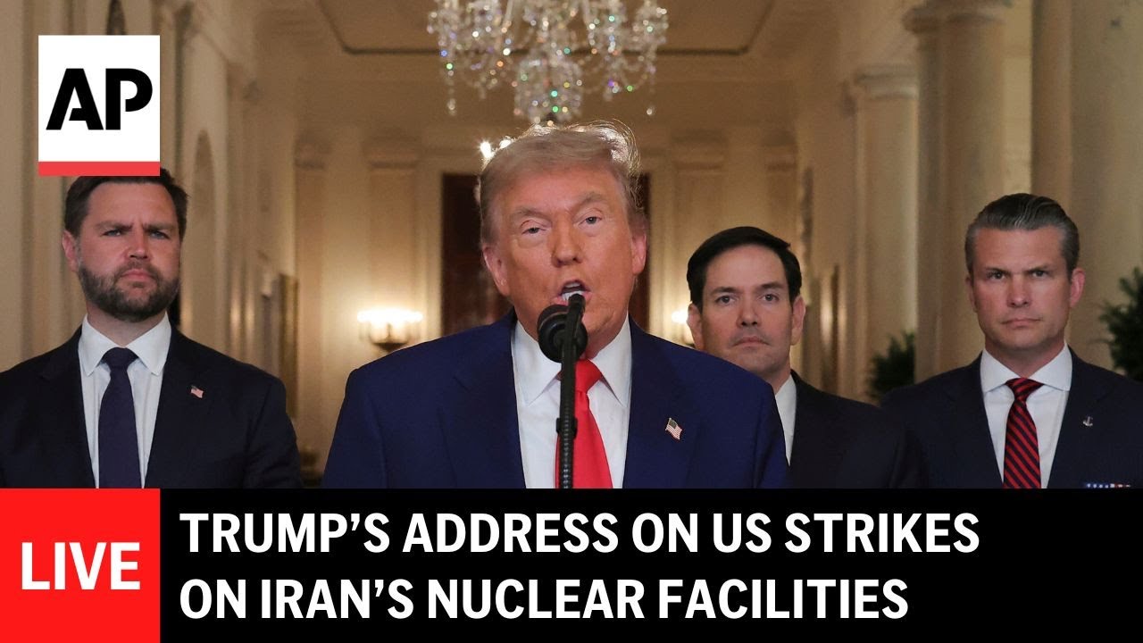 Live: President Trump Addresses Nation Following U.S. Strikes on Iran Nuclear Sites