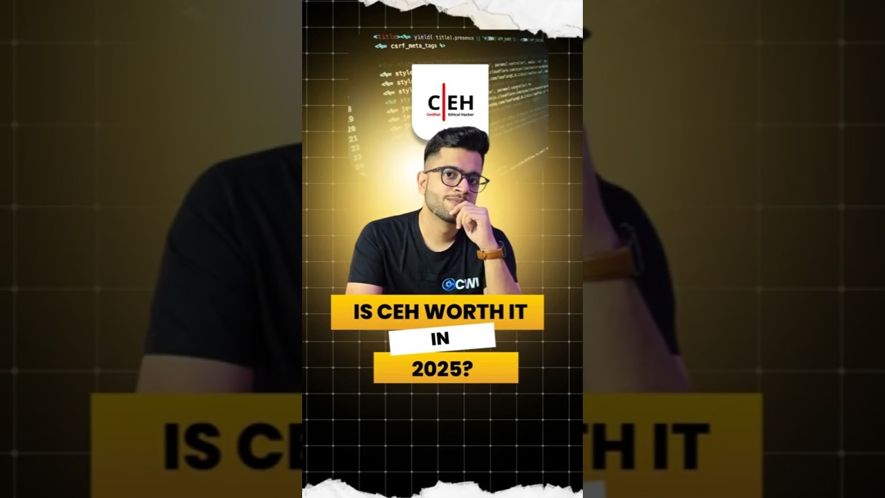 💡 Is CEH really worth it in 2025?