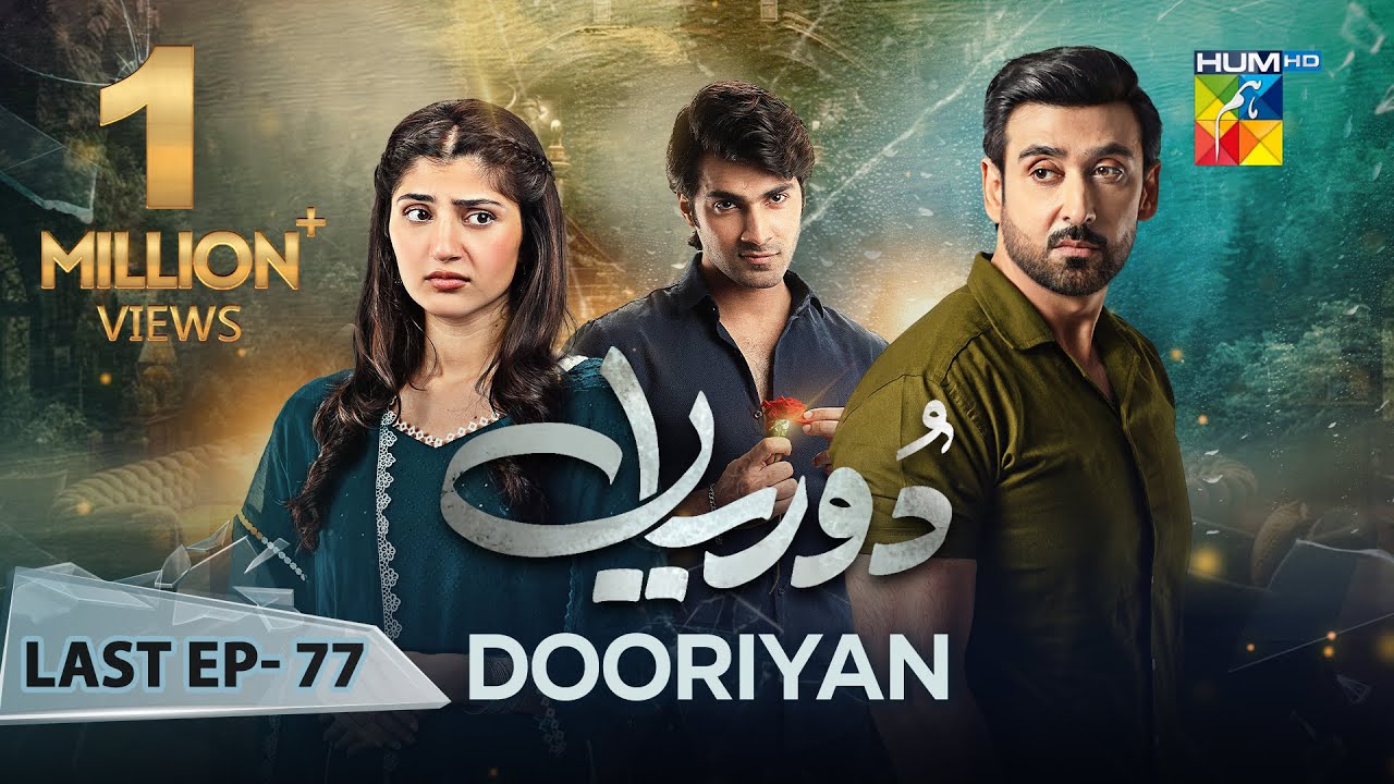 Dooriyan Episode 77 - Final Episode Airs on 20th April 2024 | Sami Khan & Maheen Siddiqui on HUM TV