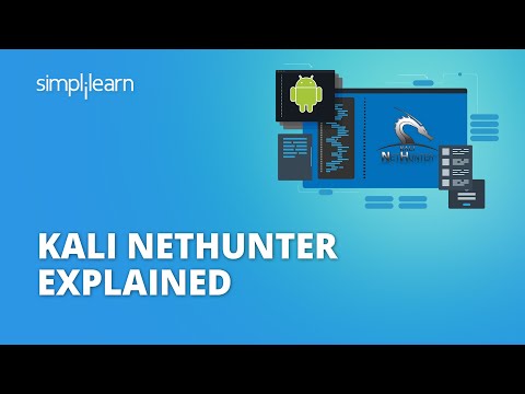 Kali Nethunter Explained | What Is Kali Nethunter? | Kali Nethunter Tutorial | Simplilearn