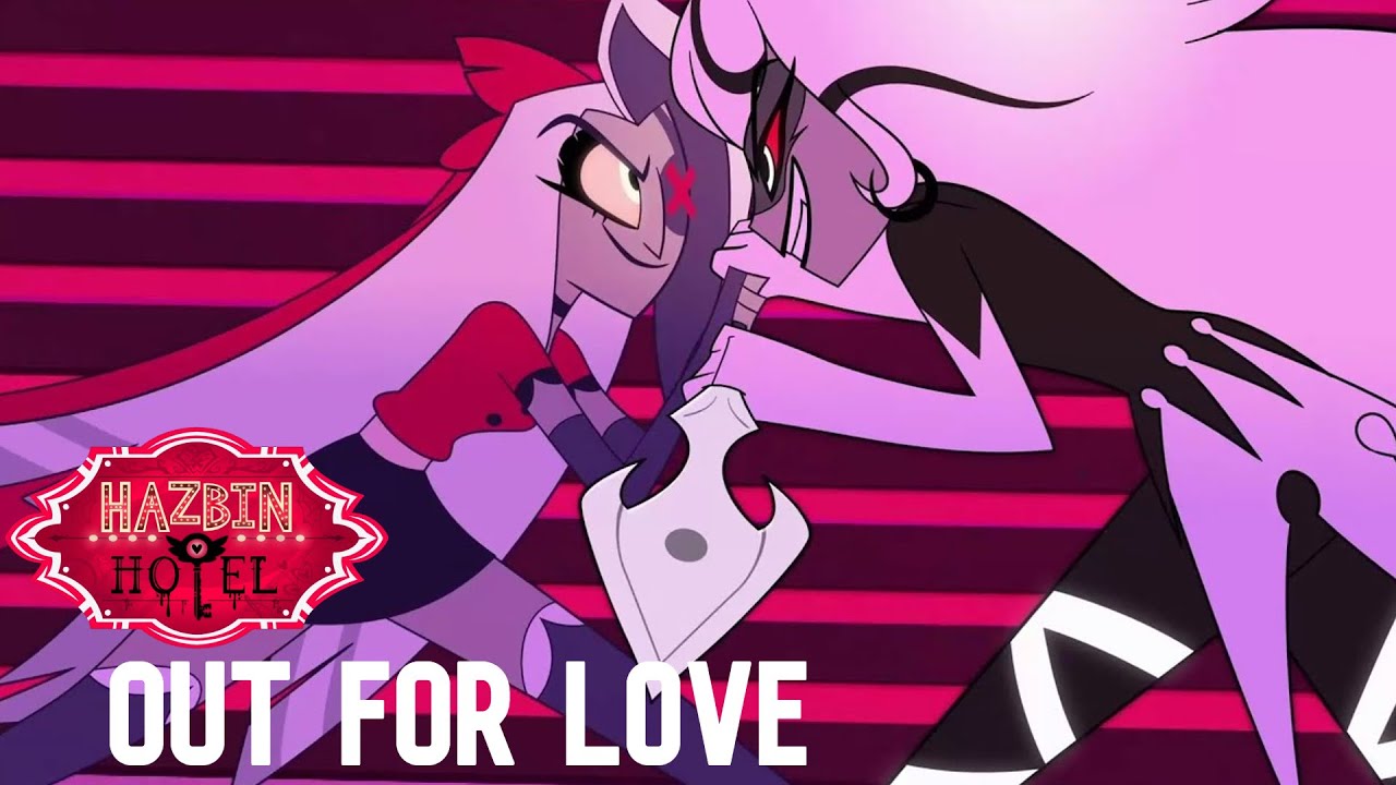 Out for Love 🎶 | Full Song from Hazbin Hotel