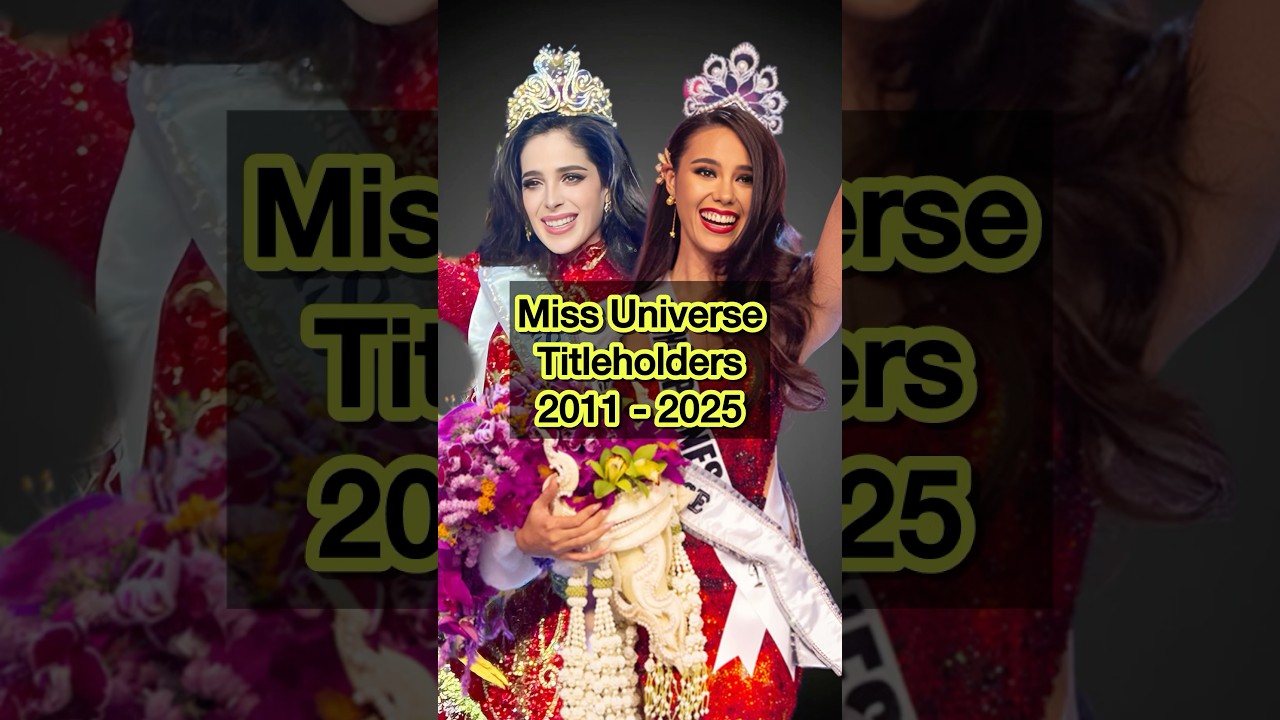 Miss Universe Winners 2011-2025 🌟