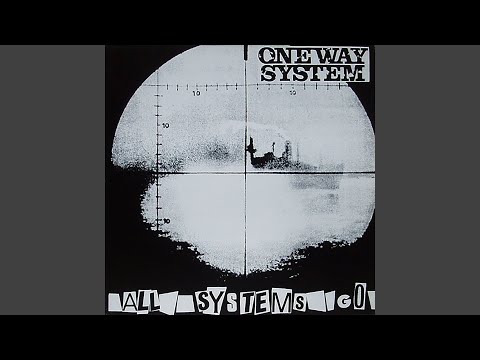 One Way System