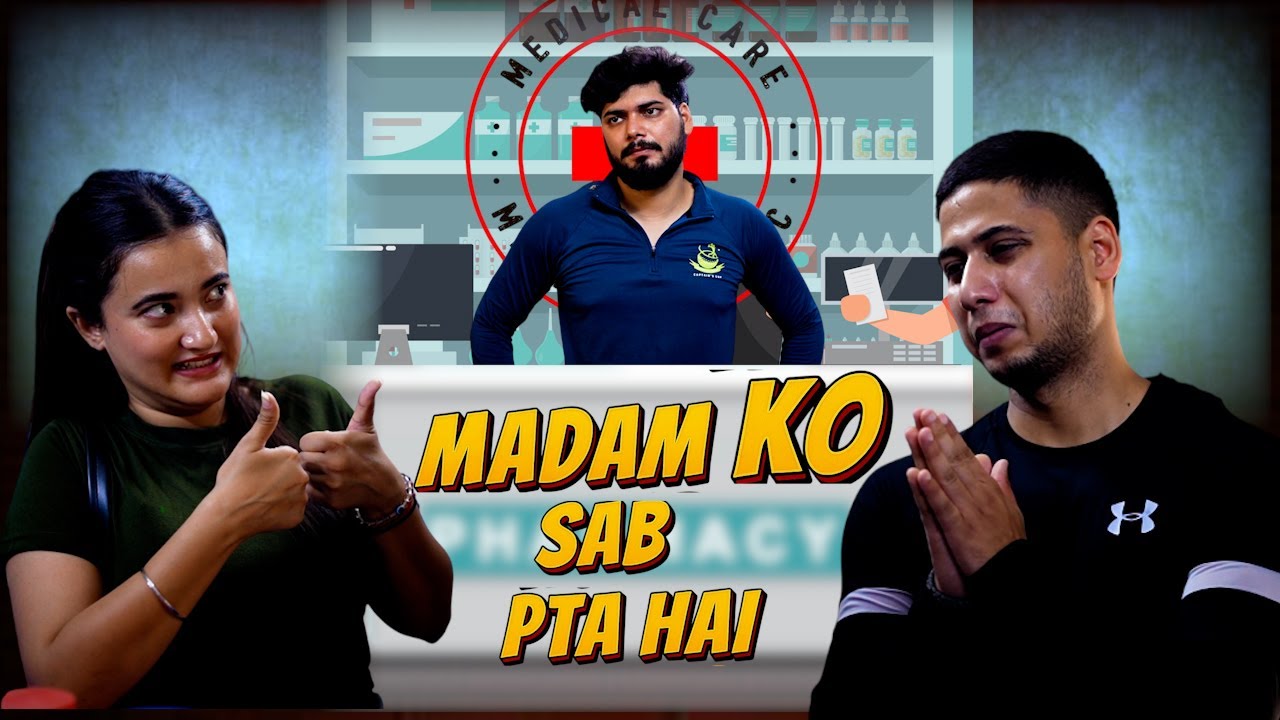 Madam Ko Sab Pata Hai| THE MAD SKULLS