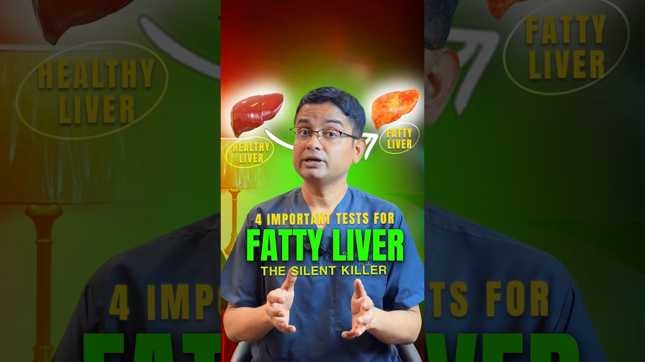 Fatty Liver: 4 Essential Tests You Must Know