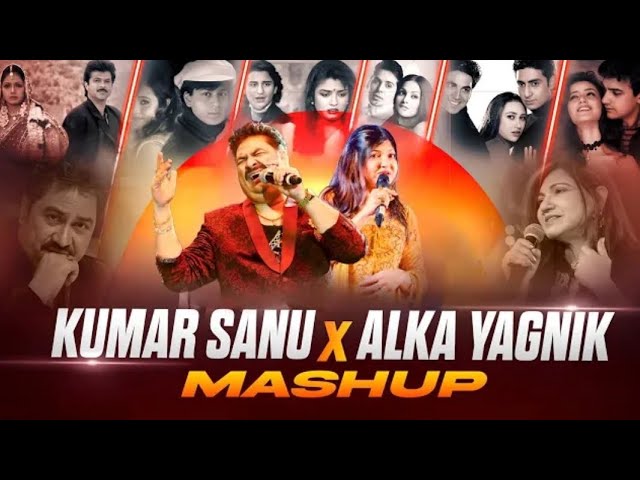 Kumar Sanu & Alka Yagnik Mashup: Raja Rano 🎶