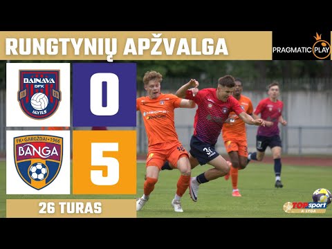 26 turo santrauka: DFK „Dainava“ – „Banga“ (2025-08-24)