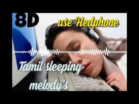 Tamil Love & Sleep 8D Songs 🎶 | Romantic & Soothing