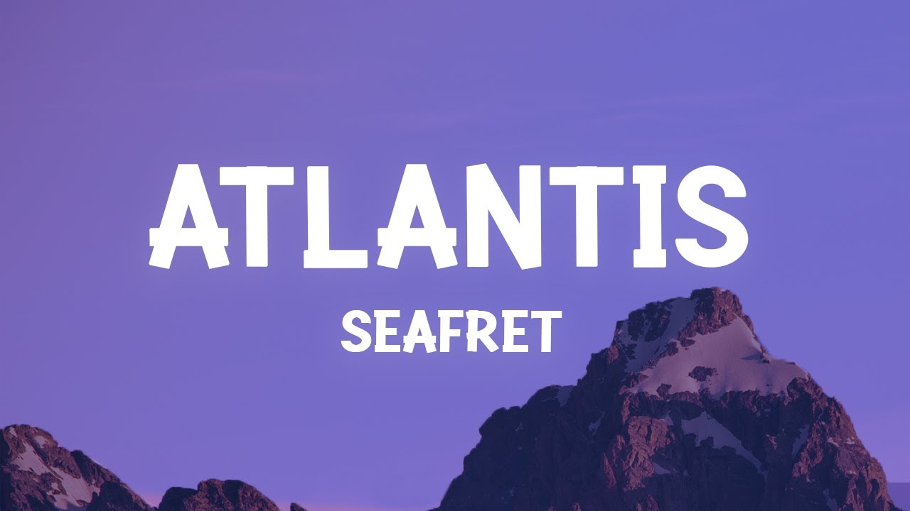 Seafret - Atlantis (TikTok Remix & Lyrics) 🌊