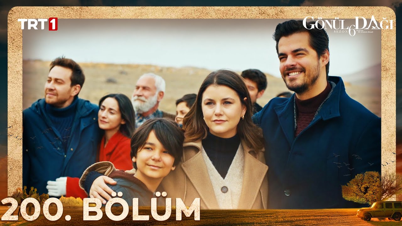 Gönül Dağı 200. Bölüm Özeti 🌟