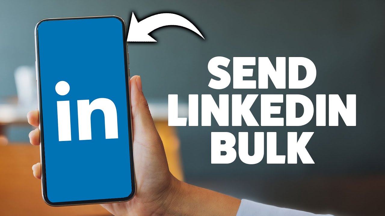 How To Send A Message To Multiple Linkedin Connections 2026 (iPhone & Android)