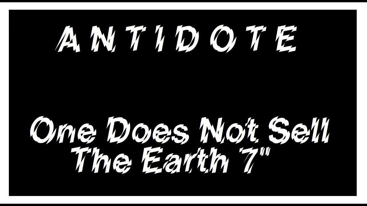Antidote - One Does Not Sell The Earth EP (UK82 Punk)
