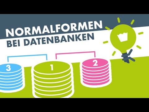 NORMALFORMEN bei Datenbanken einfach erklÀrt (1. bis 3. Normalform)