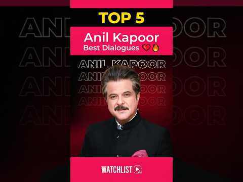 Top 5 Anil Kapoor Best Dialogues Part 2