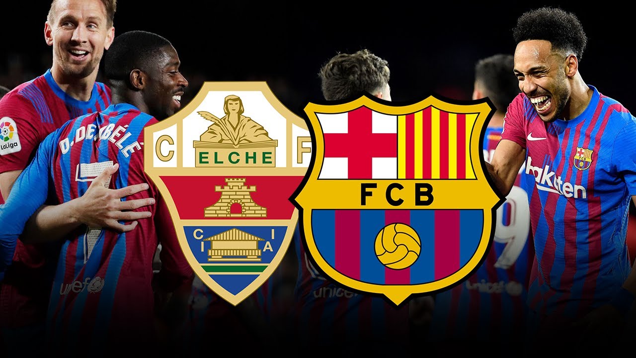 Elche vs Barcelona | La Liga 2022 Match Preview & Pablo Torre Debut ⚽