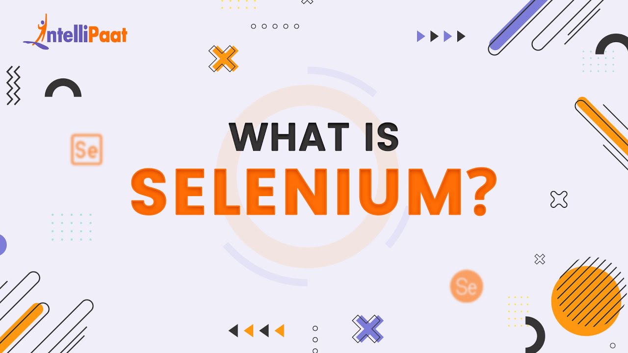 Selenium Explained in 2 Minutes | Intellipaat