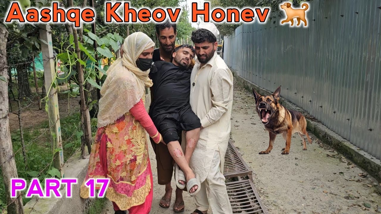 Watch Kashmiri Drama 'Aashqe Kheov Honev' - Part 17 | Emotional & Captivating Storytelling 🎭