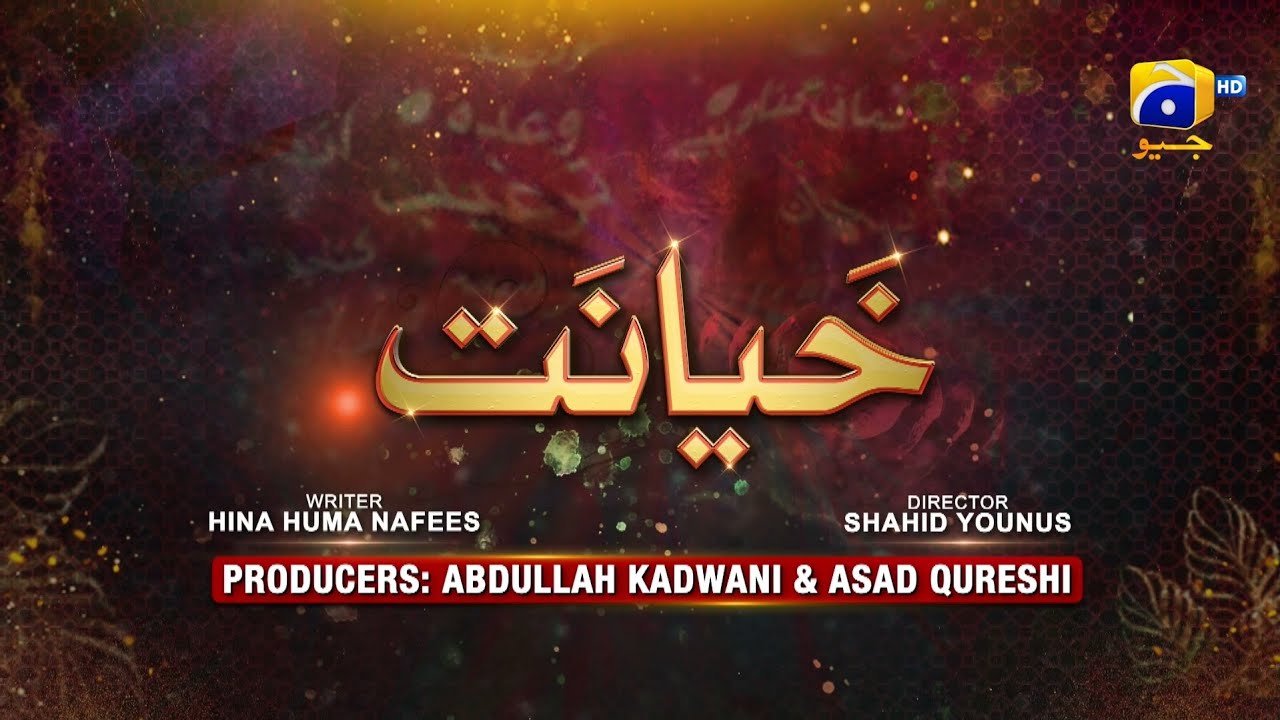 Mamlaat & Khayanat: Must-Watch Pakistani Dramas on GEO 📺