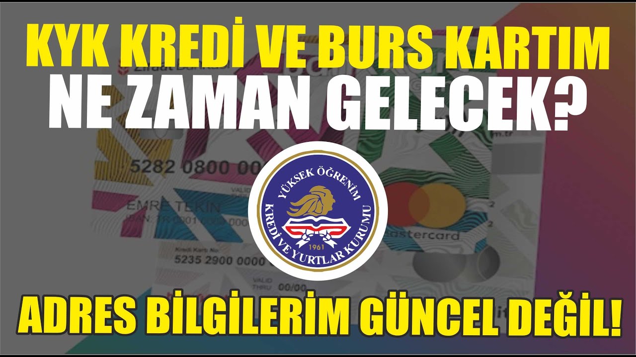 KYK Kredi ve Burs Kartı Ne Zaman Gelir? 📅