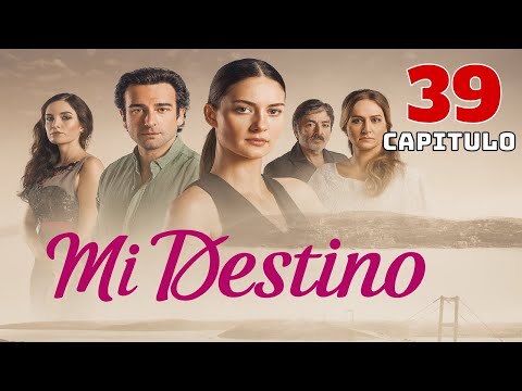 Mi Destino Episodio 39 (Doblaje En Español)