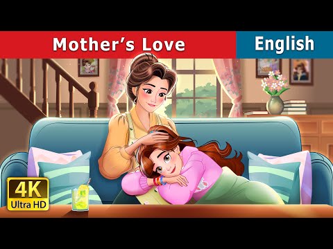 Mother's Love | Stories for Teenagers | @EnglishFairyTales