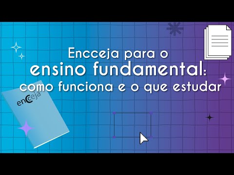 Encceja para o ensino fundamental: como funciona e o que estudar - Brasil Escola