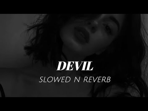 Devil - Tere Jaisa Dunia (Slowed + Reverb) ๐ถ