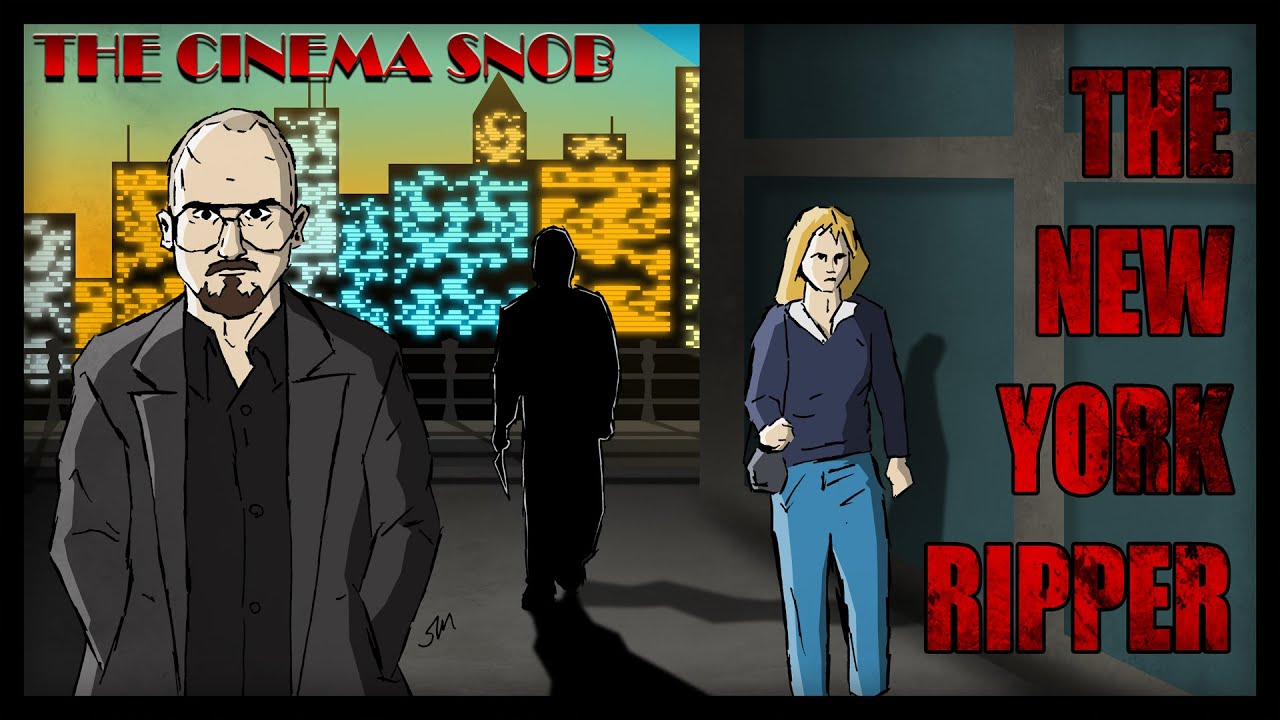 The New York Ripper - The Cinema Snob