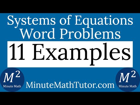 Systems of Equations Word Problems | 11 Examples