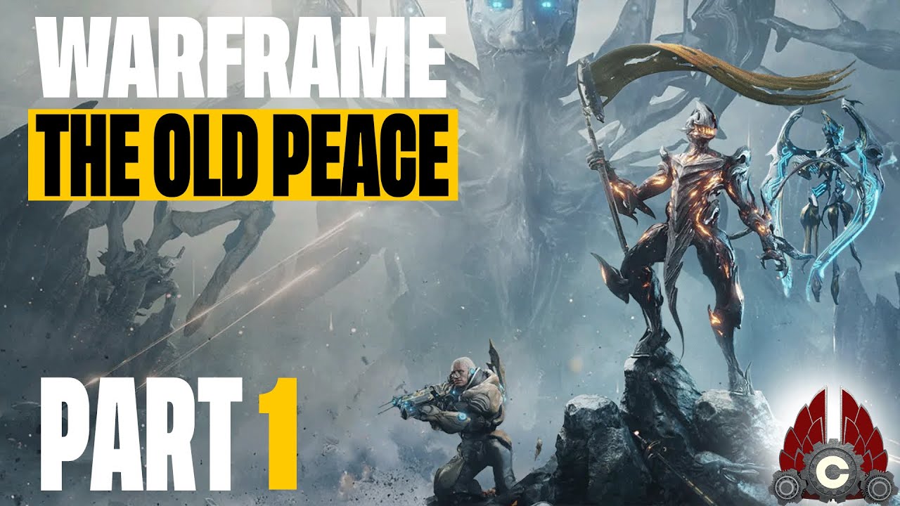 WARFRAME: The Old Peace | Part 1 🎮