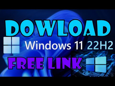 Download Windows 11 Version 22H2 for Free